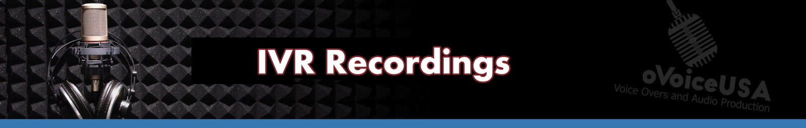 IVR Recordings | American Voice Recording Service | ProVoice USA